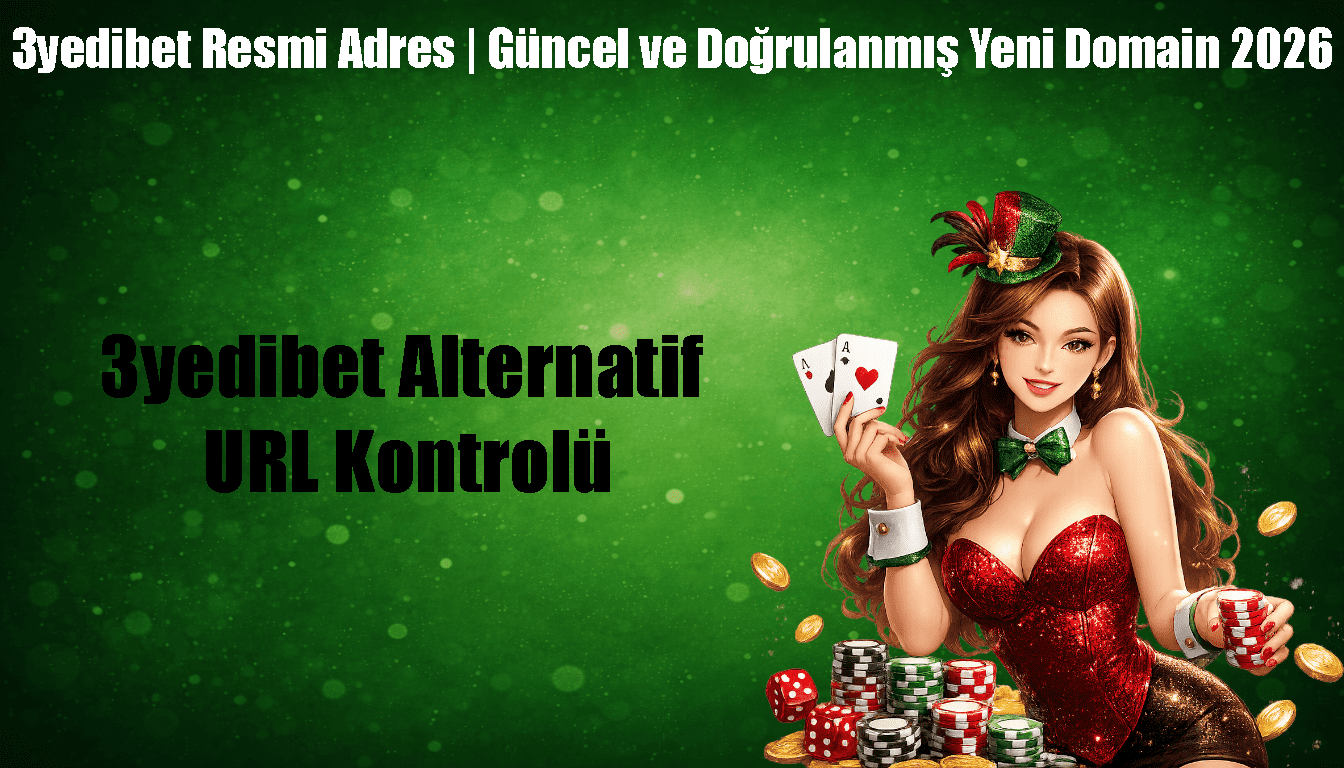 3yedibet Alternatif URL Kontrolü