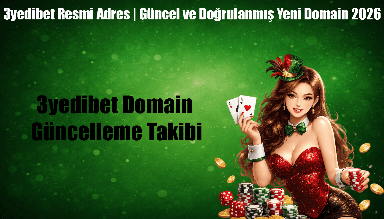 3yedibet Domain Güncelleme Takibi