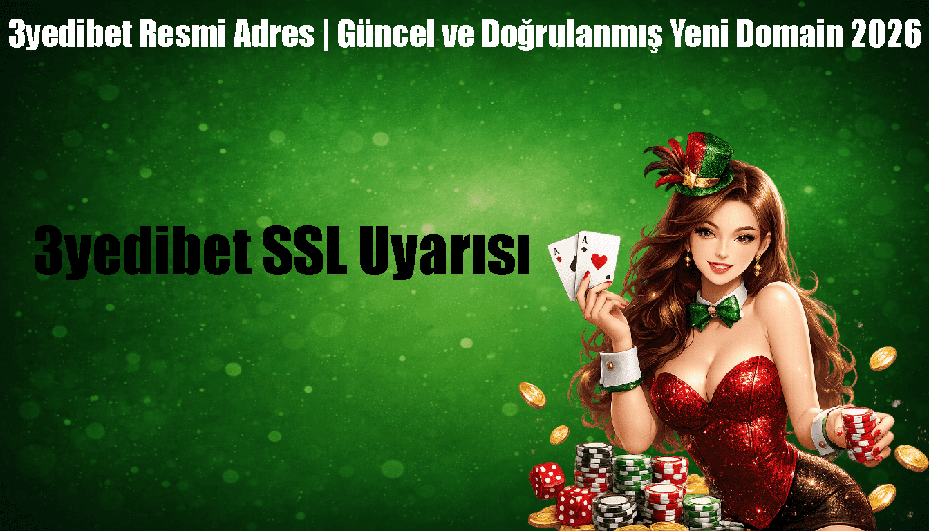 3yedibet SSL Uyarısı