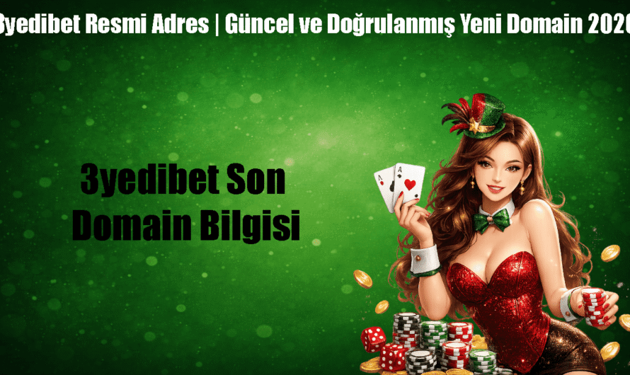 3yedibet Son Domain Bilgisi